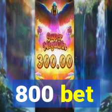 800 bet